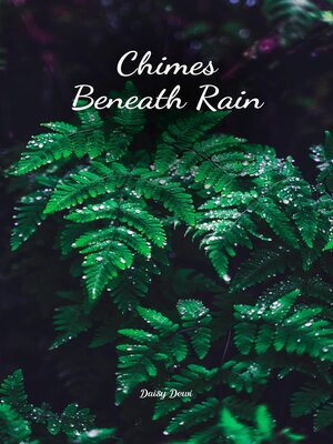 cover image of Chimes Beneath Rain